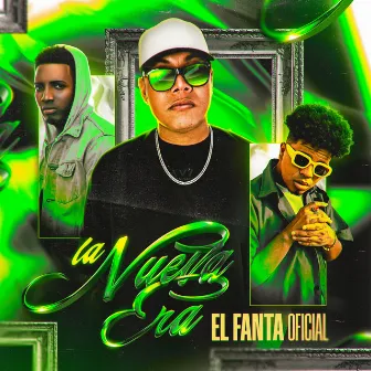 La Nueva Era by El Fanta Oficial