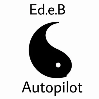 Autopilot by Ed.e.B