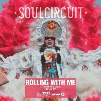 Rolling With Me (I Got Love) (feat. Maverick Sabre) by SoulCircuit