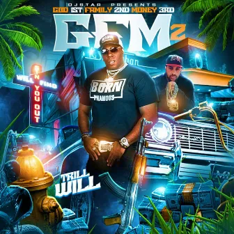 GFM 2 by Trill Will