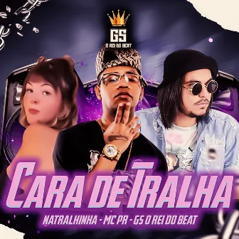 Cara de Tralha (Brega Funk) by Natralhinha