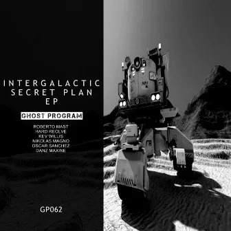 Intergalactic Secret Plan EP by Roberto Mast