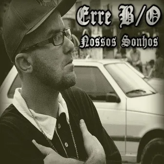 Nossos Sonhos by Erre B/O