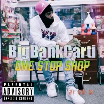 One Stop Shop by BigBankCarti