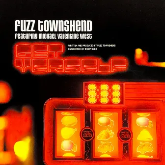 Get Yerself by Fuzz Townshend