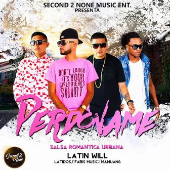 Perdoname by Latin Will