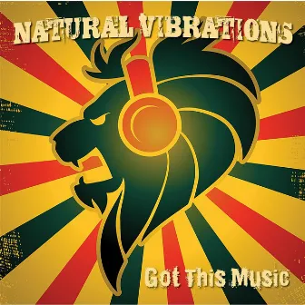 Got This Music by Natural Vibrations