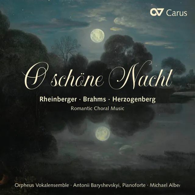 O schöne Nacht: Romantic Choral Music