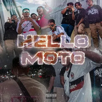 Hello Moto by Press Real Gang