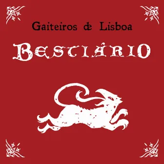 Bestiário by Gaiteiros de Lisboa