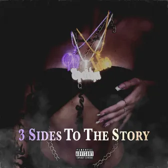 3 Sides To The Story by Quis Chauncey