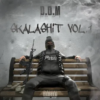 SKALASHIT, Vol. 1 by D.O.M