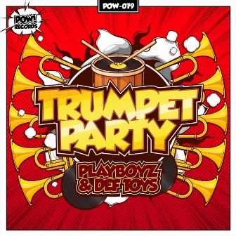 Trumpet Party by Playboyz