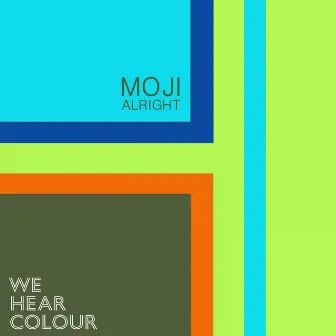 Alright by Moji