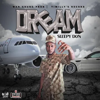 Dream by Sleepy Don