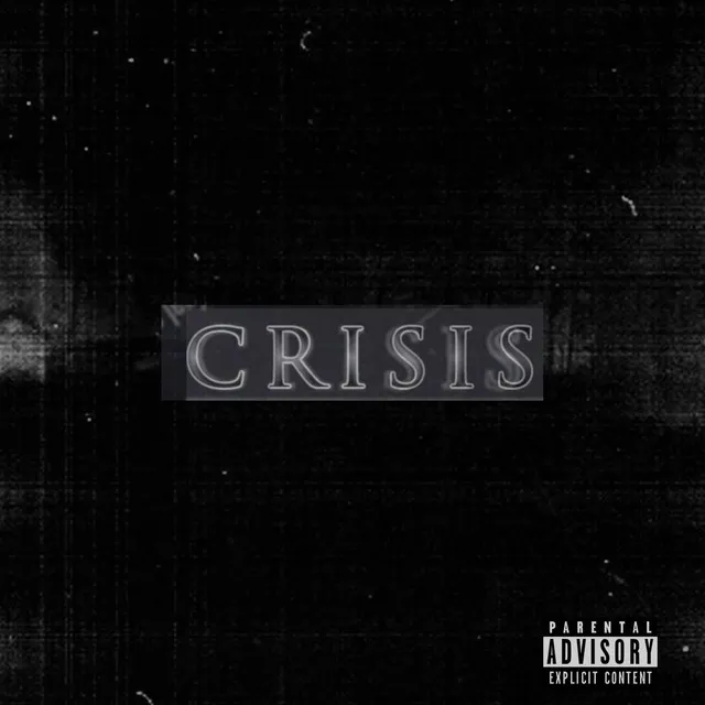 Crisis