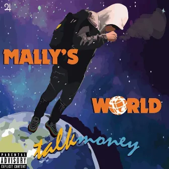 Mally's World by Mally Bandz