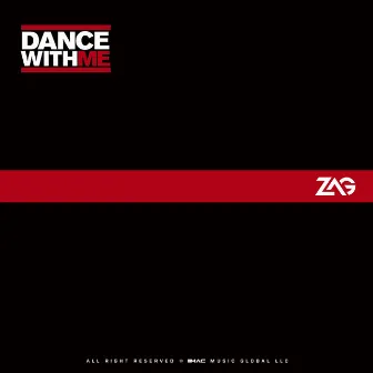 Dance With Me by ZAG