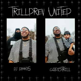 Trilldren United by DJ Db405