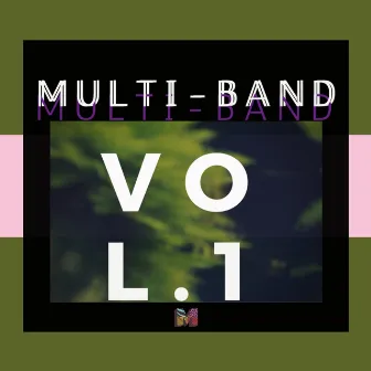 MULTI-BAND, Vol. 1 by Multi-Band