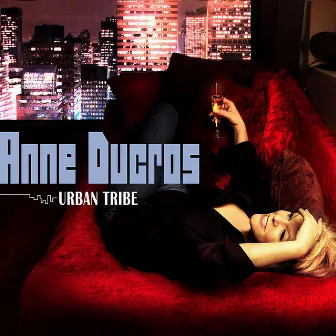 Urban Tribe by Anne Ducros