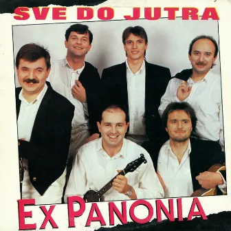 Sve Do Jutra by EX Panonia