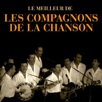 Le Meilleur (Remastered) by Les Compagnons De La Chanson