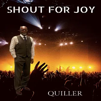 Shout for Joy by Quiller