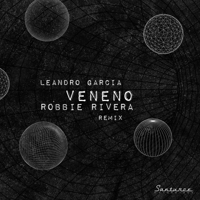 Veneno - Robbie Rivera Remix