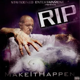 Make It Happen by Rip