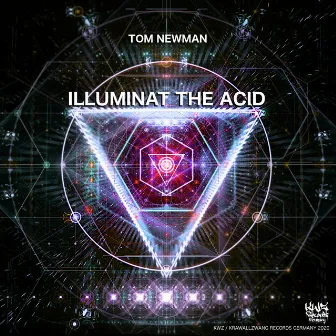 Illuminat the Acid by Tom Newman