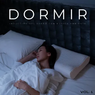 Dormir: Inducción Del Sueño Con Música Ambiente Vol. 1 by Navidad Jazz