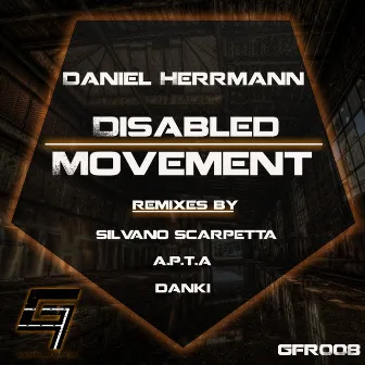 Disabled Movement by Daniel Herrmann