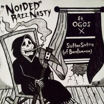 Noided by Razz Nasty