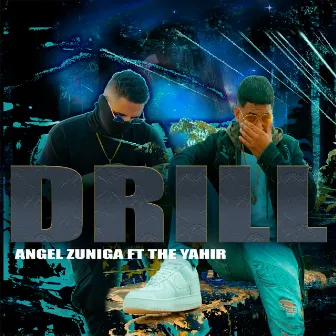 Drill by Angel Zuniga