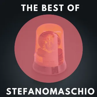 The Best Of by Stefano Maschio