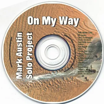 On My Way by Mark Austin Solo Project