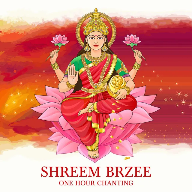 Shreem Brzee - One Hour Chanting