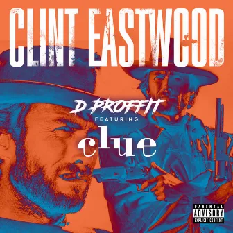 Clint Eastwood by D Proffit