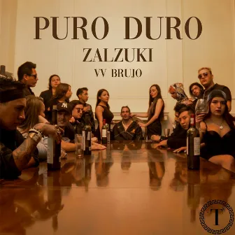 Puro Duro by Zalzuki