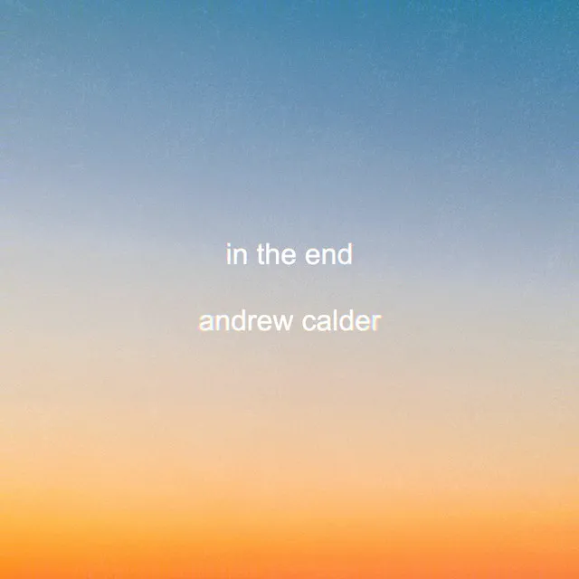 In the End