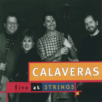 Live at Strings by Calaveras