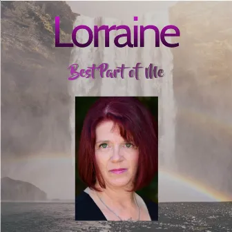 Best Part of Me by Lorraine