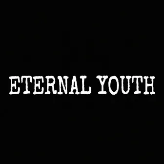 Eternal Youth by Derron Jones