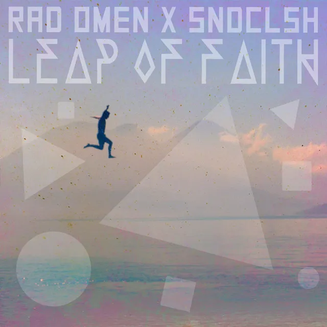 Rad Omen x SNDCLSH "Leap of Faith"