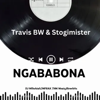 Ngababona by Stogimister