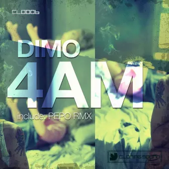 4 AM by Dimo