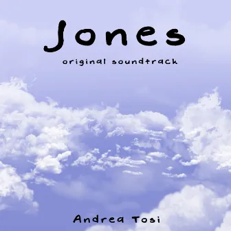 Jones (original soundtrack) by Andrea Tosi