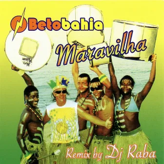 Maravilha by Betobahia