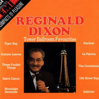 Tower Ballroom Favourites by Reginald Dixon